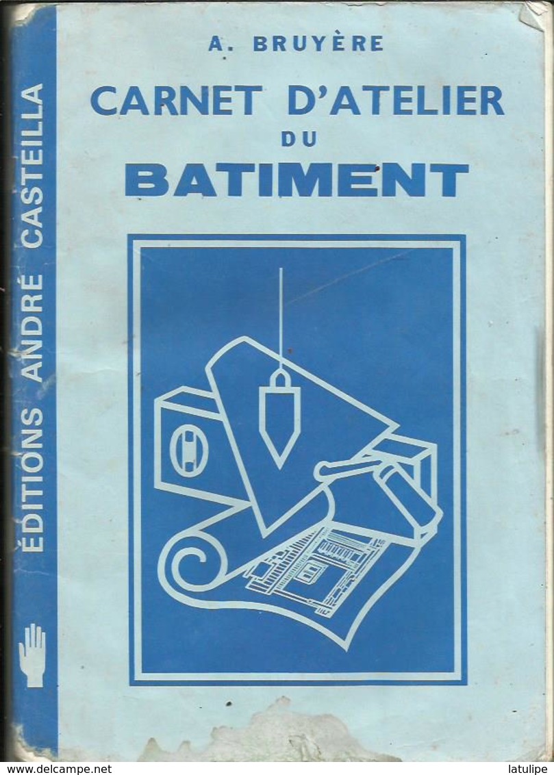 Carnet D'Atelier Du Batiment De 1983 De A  Bruyère  3 Pages  Pour Les Regles De Prudence Et 1er  Soins En Cas D'Accident - Collections, Lots & Séries