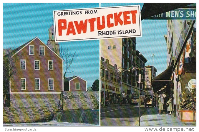 Rhode Island Greetings From Pawtuckett Showing Main Street And Old Slater Mill - Pawtucket