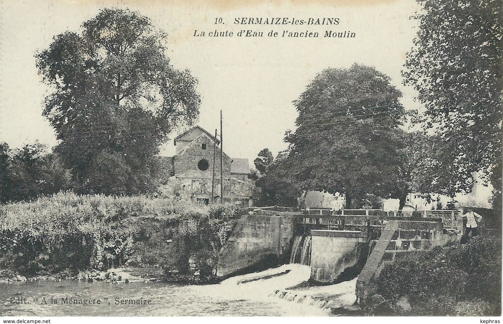 10. SERMAIZE-LES-BAINS : La Chute D'eau De L'ancien Moulin - Sermaize-les-Bains