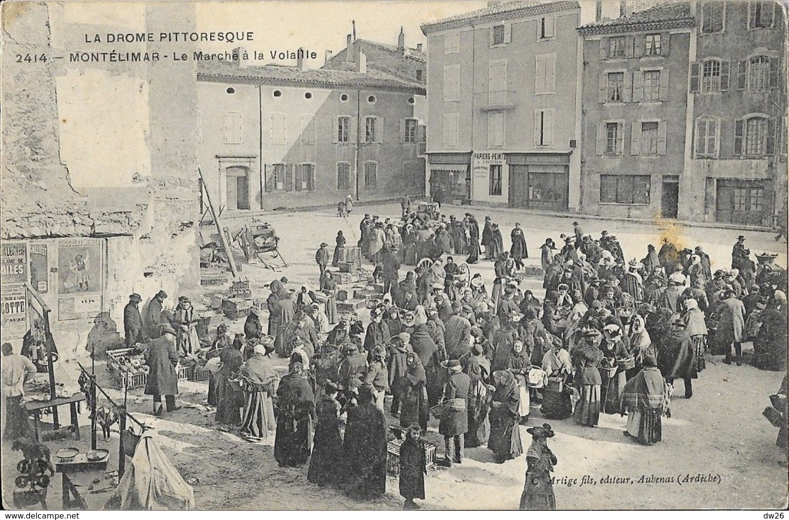 Montélimar (La Drôme Pittoresque) - Le Marché à La Volaille (place Du Marché) - Edition C. Artige - Montelimar