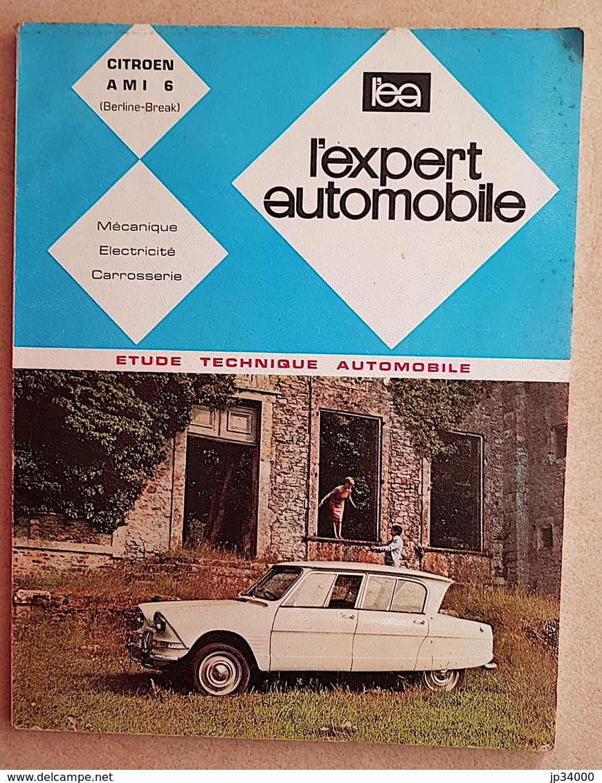 Revue L'expert Automobile N° 49 Citroën AMI 6 Berline-break (Edition 1969) - Auto/Moto