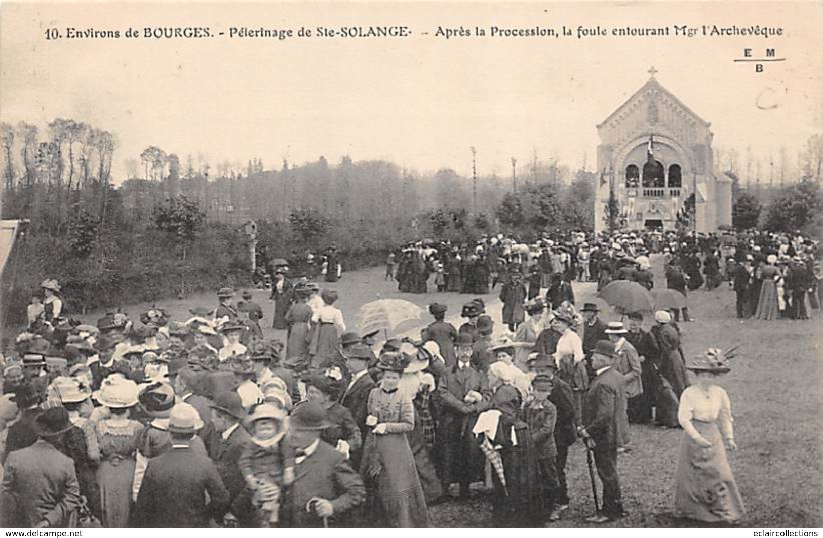 Sainte Solange   18       Le Pélerinage . Après La Procession .La Foule Entourant L'Archevêque     (voir Scan) - Other & Unclassified