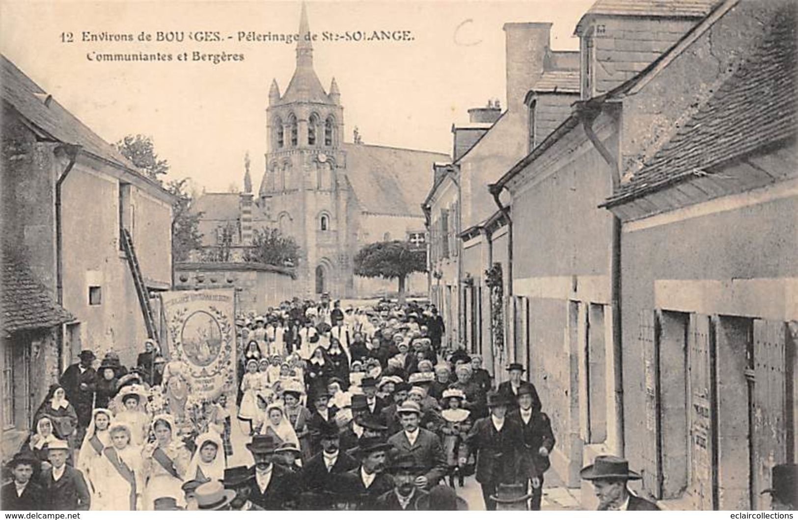 Sainte Solange   18       Le Pélerinage . Communiantes Et Bergères      (voir Scan) - Autres & Non Classés