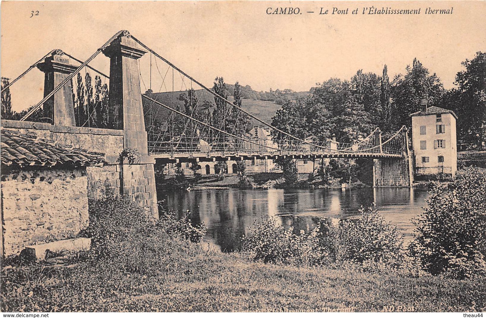 ¤¤  -  CAMBO   -  Le Pont Et L'Etablissement Thermal   -   ¤¤ - Cambo-les-Bains