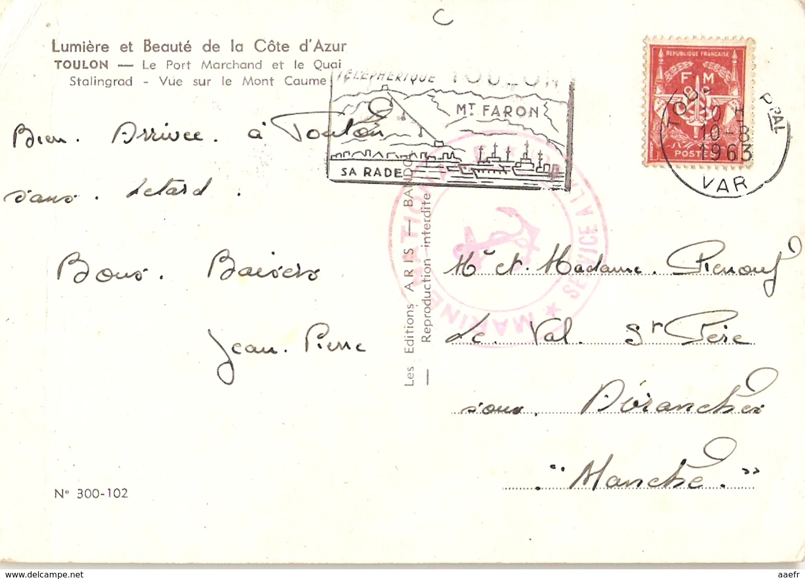 France 1963 - Franchise Militaire Sur CP De Toulon à Avranches - Cachet Marine Nationale - Flamme Toulon - Téléphérique - Timbres De Franchise Militaire