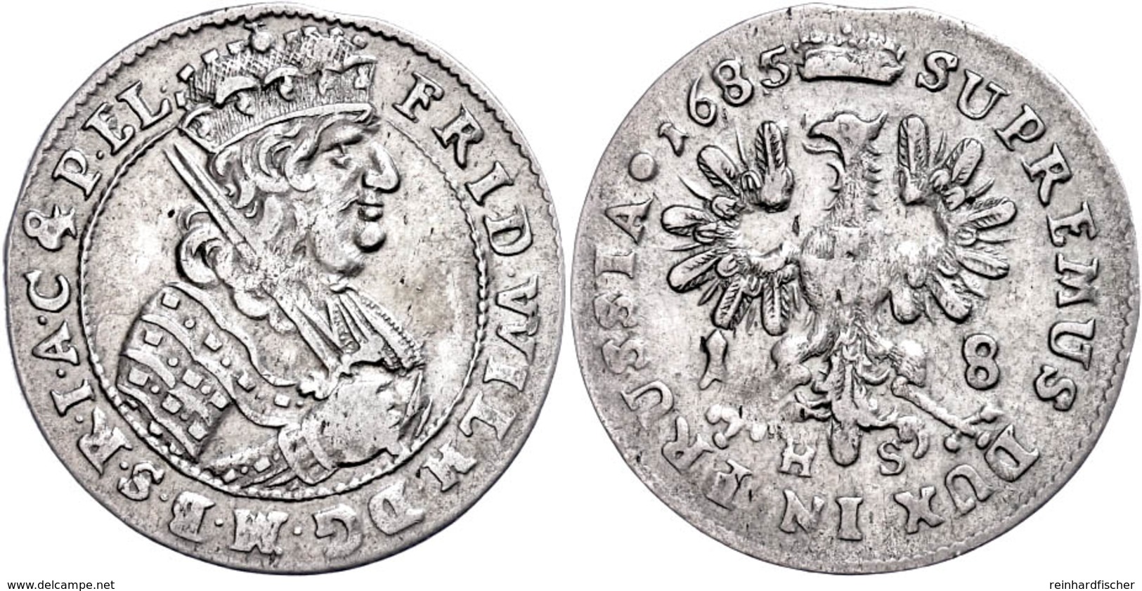 18 Groschen, 1685, Friedrich Wilhelm, Von Schrötter 1715/1716, Kl. Zahnende, Ss.  Ss - Altri & Non Classificati