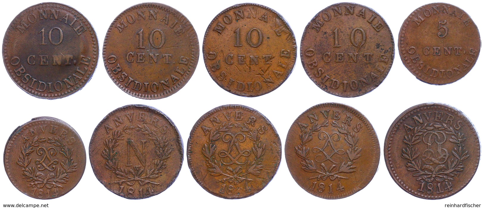 FRANKREICH / ANTWERPEN, 1 X 5 Cent Und 4 X 10 Cent 1814 Unter Französischer Besatzung. Erhaltung Jeweils Ss (justiert). - Other & Unclassified