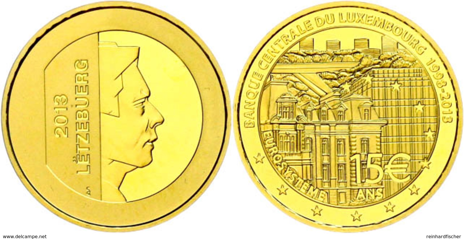 15 Euro, Gold, 2013, 15 Jahre Zentralbank, 999er Gold, 6,22 G, In Kapsel, In Originalausgabeschatulle Der Banque Central - Other & Unclassified