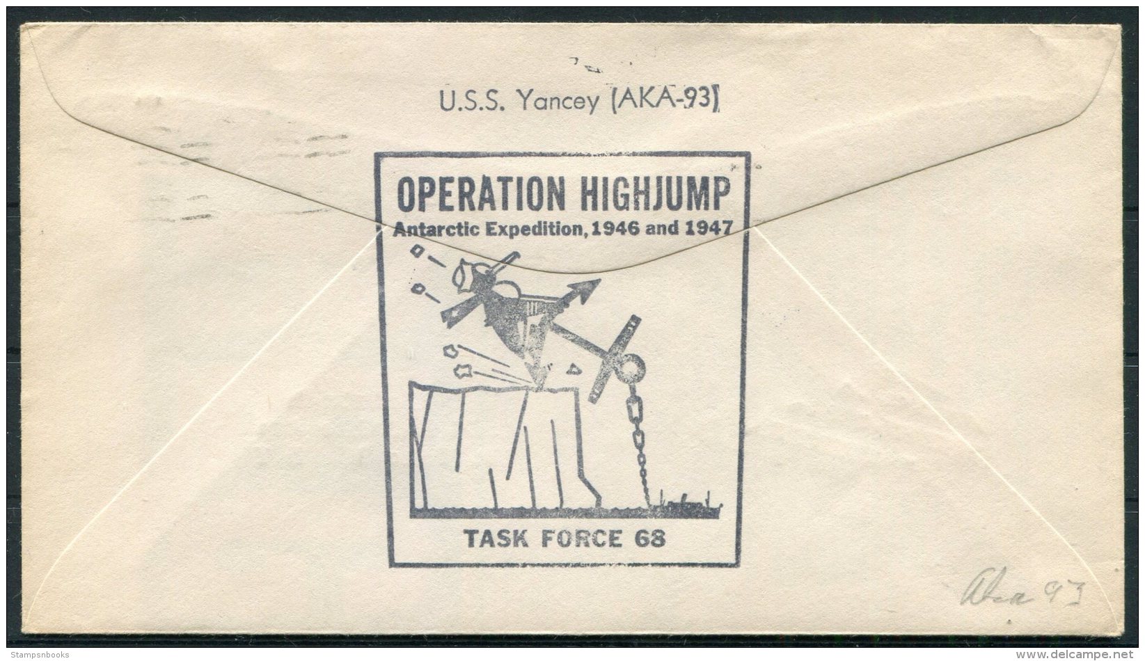 1947 USA Operation Highjump Antarctic Polar Expedition. USS Yancey US Navy Ship Cover - Antarctic Expeditions