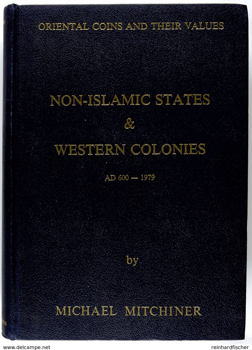 Mitchiner, Michael. Oriental Greek Coins And Their Values: Non-Islamic States And Western Colonies AD 600-1979. (London  - Other & Unclassified