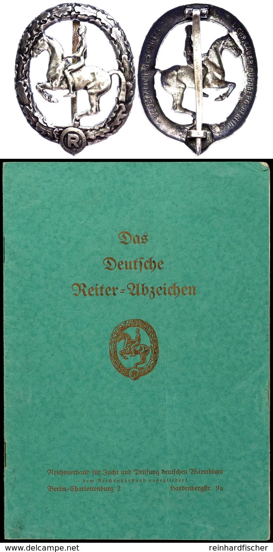 Deutsches Reiterabzeichen 2. Klasse In Silber, Hersteller L. Chr. Lauer Nürnberg-Berlin, Dabei Urkundenheft Mit Den Eint - Altri & Non Classificati