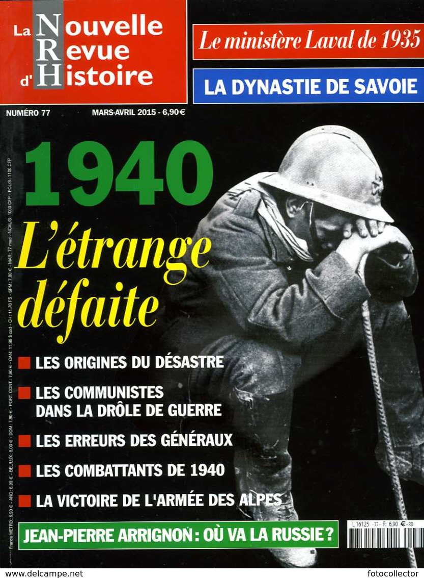 Guerre 39 45 : Nouvelle Revue D'histoire N° 77 (1940 L'étrange Défaite) - Guerre 1939-45