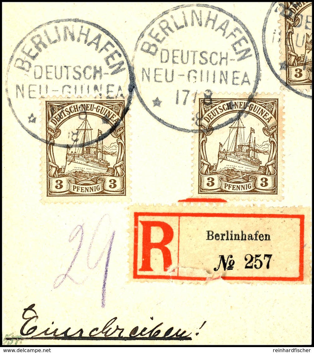 BERLINHAFEN 17/8 08, Je  Klar Auf  Briefstück 2mal 3 Pfg Schiffszeichnung Mit R-Zettel, Katalog: 7(2) BS - German New Guinea