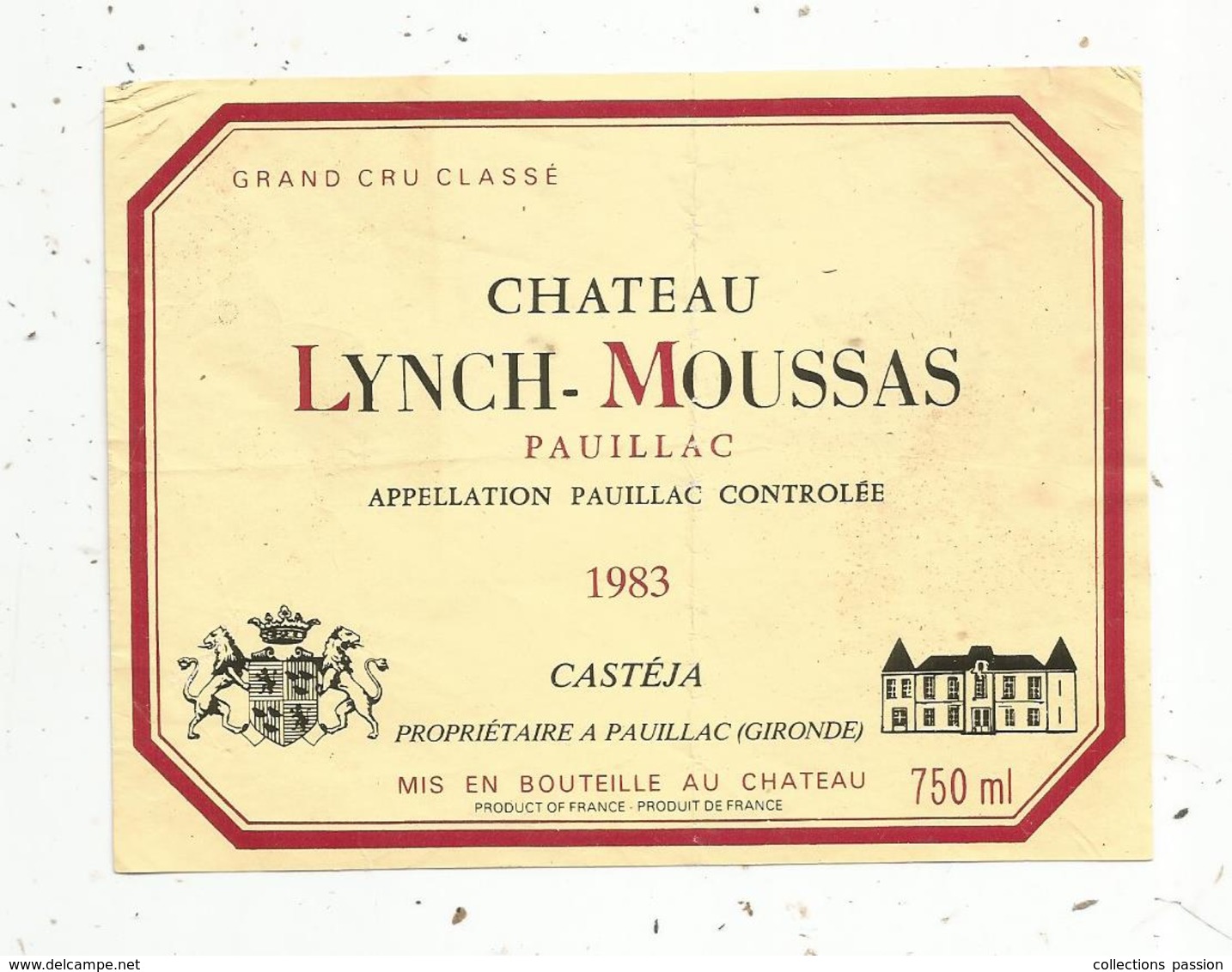 étiquette De Vin  , Bordeaux , Château LYNCH-MOUSSAS , 1983, Castéja , PAUILLAC , Grand Cru Classé - Bordeaux