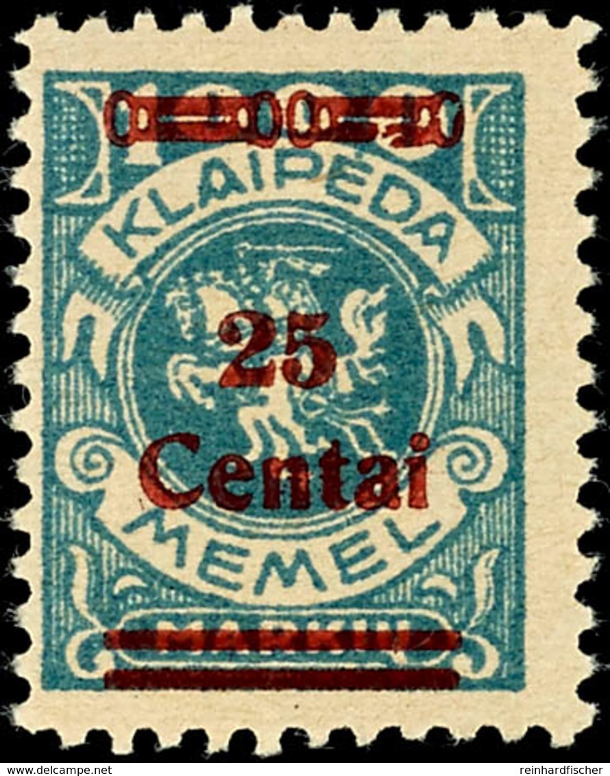 25 C. A. 1000 Mk Grünlichblau, Type III, Ungebraucht Mit Originalgummierung, Kleine Gummischürfungen, Sonst Gut, Gepr. N - Klaipeda 1923