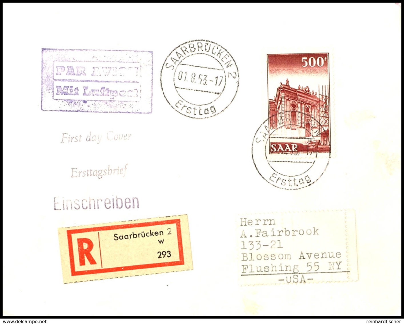 500 Fr. Freimarke Auf R-Luftpost-FDC Mit Ersttagsstempel "SAARBRÜCKEN 01.8.53" Nach Flushing / USA Mit Ankunftsstempel,  - Altri & Non Classificati