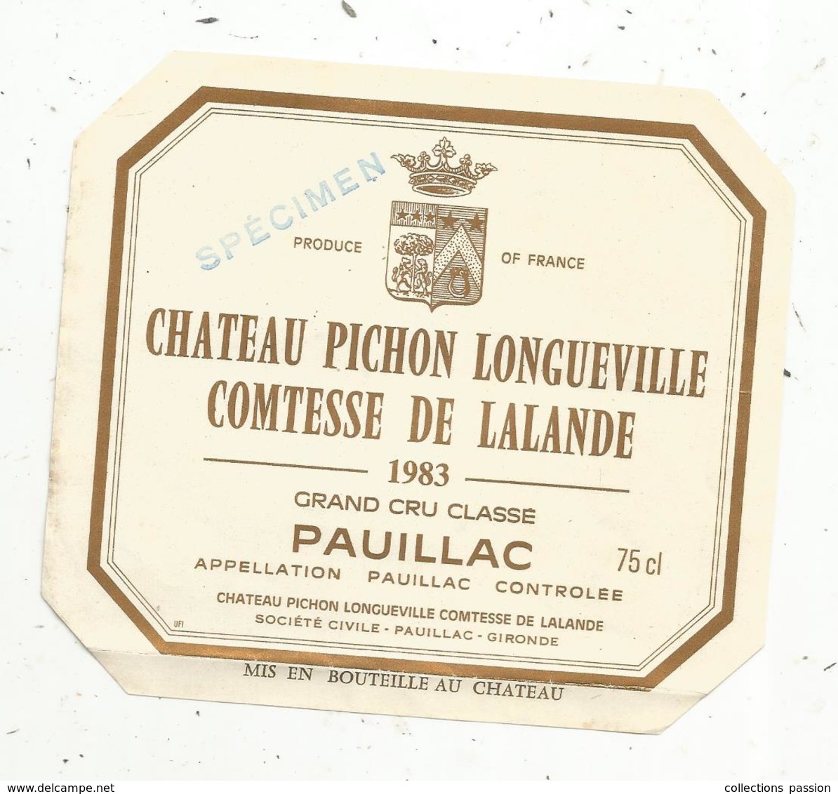 étiquette De Vin  , Bordeaux , Château PICHON LONGUEVILLE , Comtesse De Lalande , 1983 ,Pauillac , Grand Cru Classé - Bordeaux