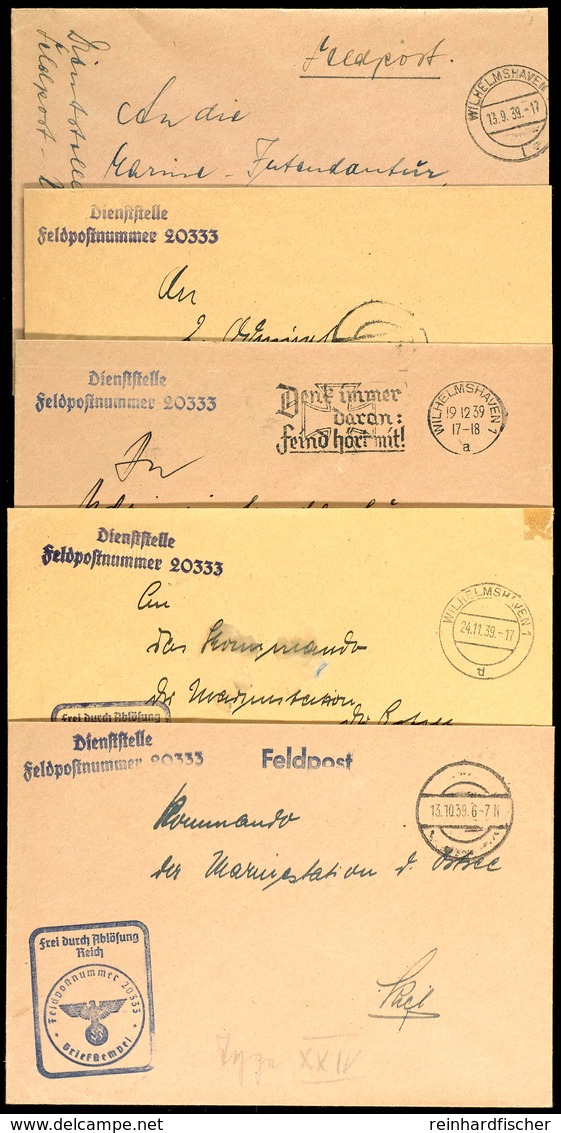 1939, 5 Feldpost-Dienstbriefe Von Sept. Bis Dez. 1939 Mit Feldpost-Nr. M 20333 = Zerstörer "Z 14" "Friedrich Ihn", Gute  - Other & Unclassified