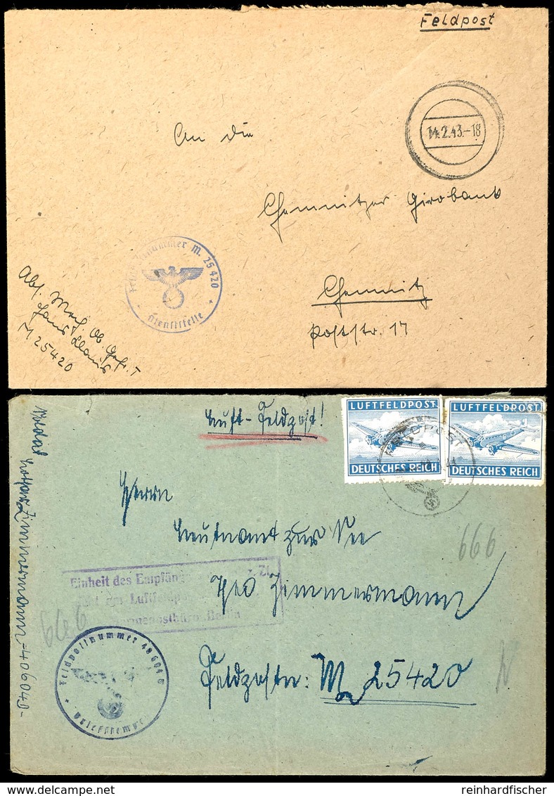 1943/44, Feldpost-Brief Mit Stummem Stpl. Vom 14.2.43 Sowie Mit Brief-Stpl. Und Absenderangabe Feldpost-Nr. M 25420 = To - Other & Unclassified
