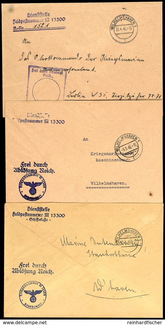 1940, 3 Feldpost-Dienstbriefe Mit Aufgabe-Stpl. WILHELMSHAVEN 1 Vom 28.4.40, Vom 5.5.40 Und Vom 28.4.40 Mit Doppelverwen - Other & Unclassified