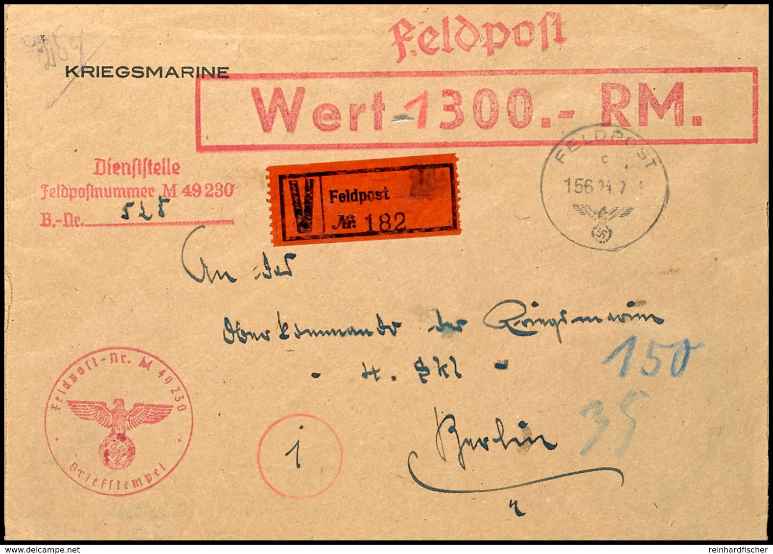 1944, Kriegsmarine, Feldpost-Wert-Brief über RM 1.300,00 An Das Oberkommando Der Kriegsmarine In Berlin Mit Feldpostnorm - Other & Unclassified
