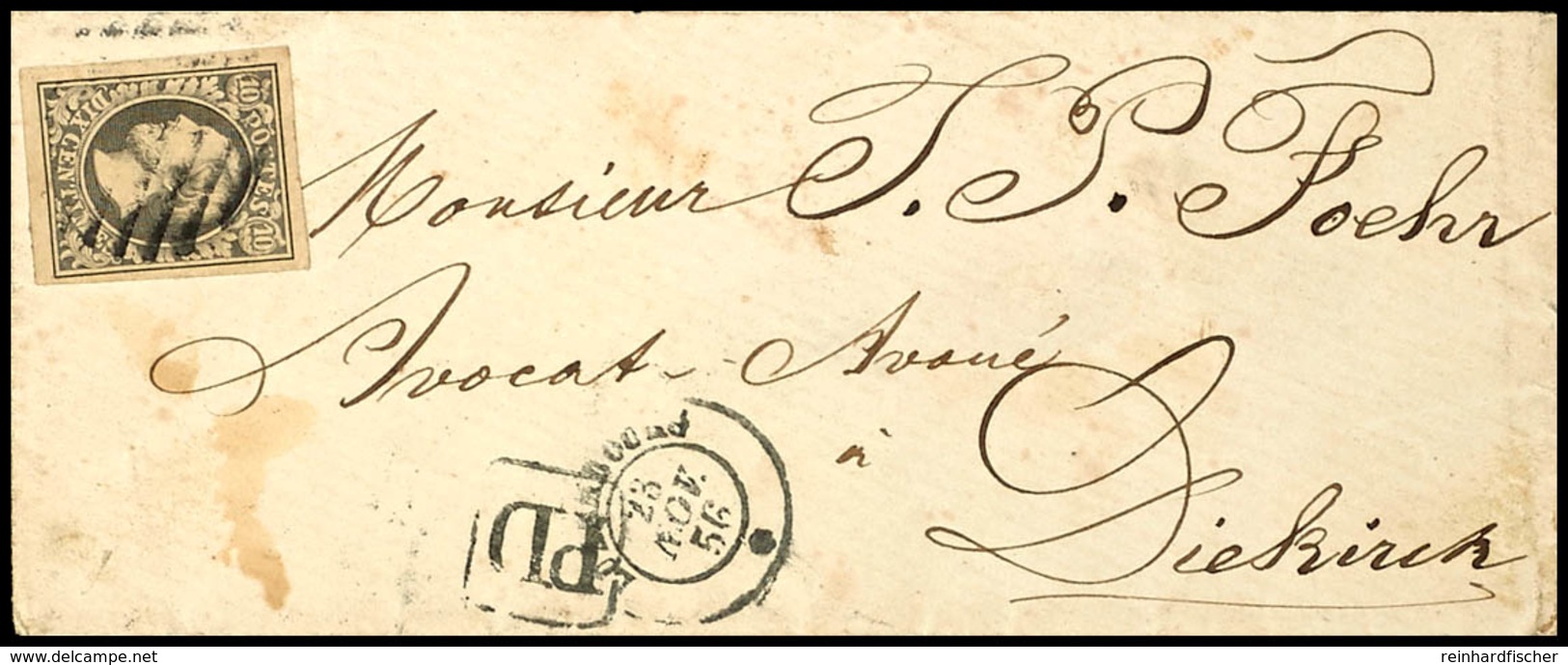 1852, 10 C. Wilhelm III Auf Portogerechtem Brief Mit Gitterstempel Von "LUXEMBOURG 23 NOV. 56" Nach Diekirch Mit Ankunft - Other & Unclassified