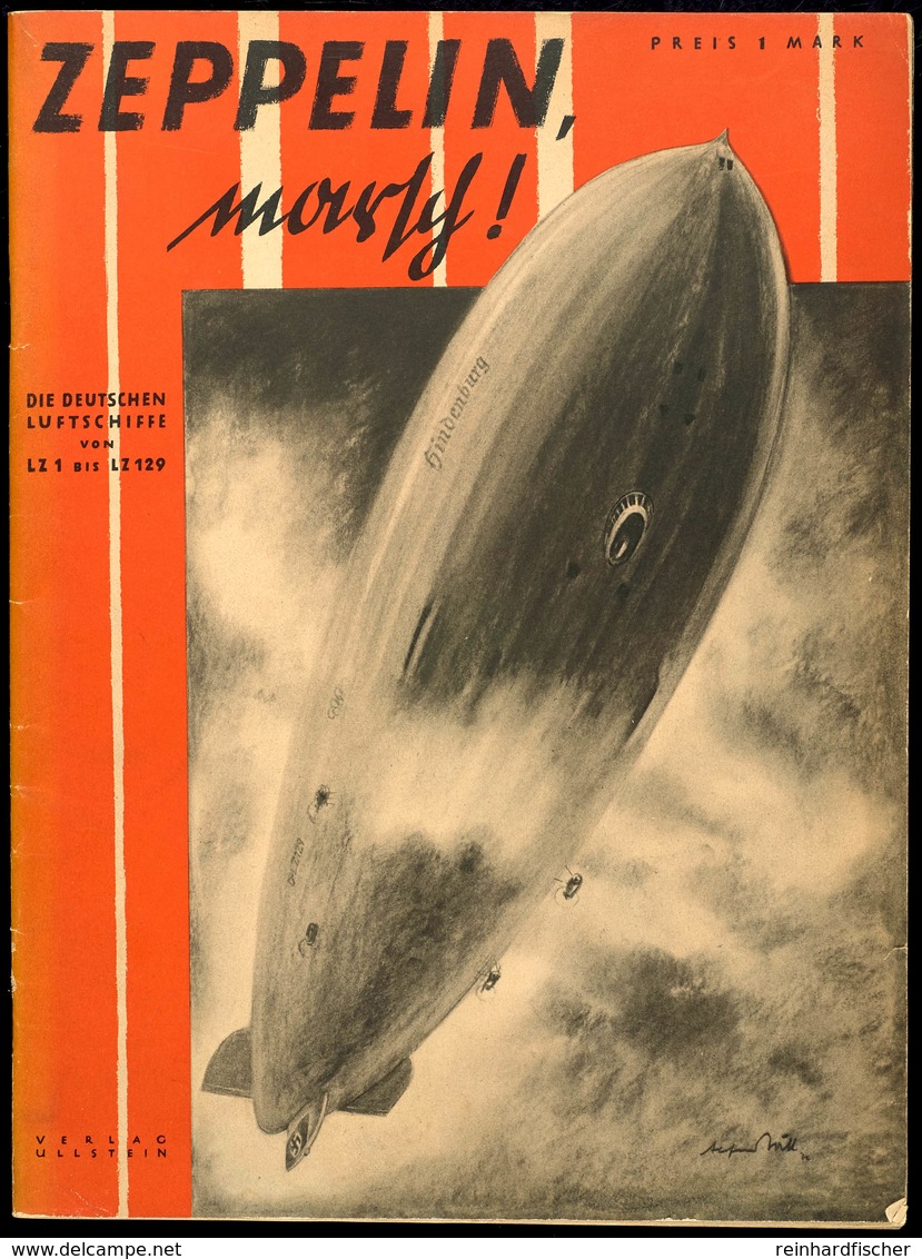 1936, "Zeppelin Marsch!", Die Deutschen Luftschiffe Von LZ 1 Bis LZ 129, 65-seitiges Sonderheft (ca. DIN A4 Format), Rot - Altri & Non Classificati