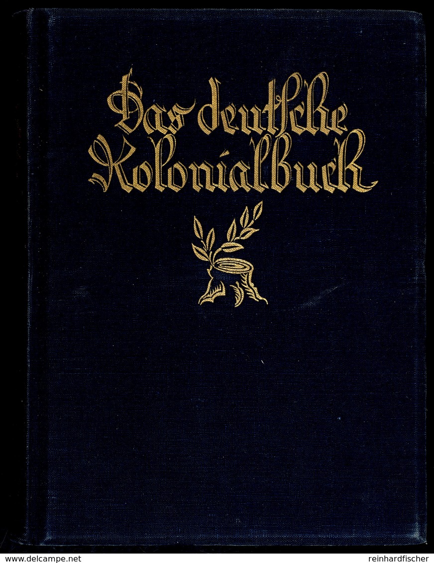 Zache, Hans, Das Deutsche Kolonialbuch, Berlin/Leipzig, Einband Minimal Berieben, Sonst Sehr Guter Zustand, Erste Umschl - Altri & Non Classificati