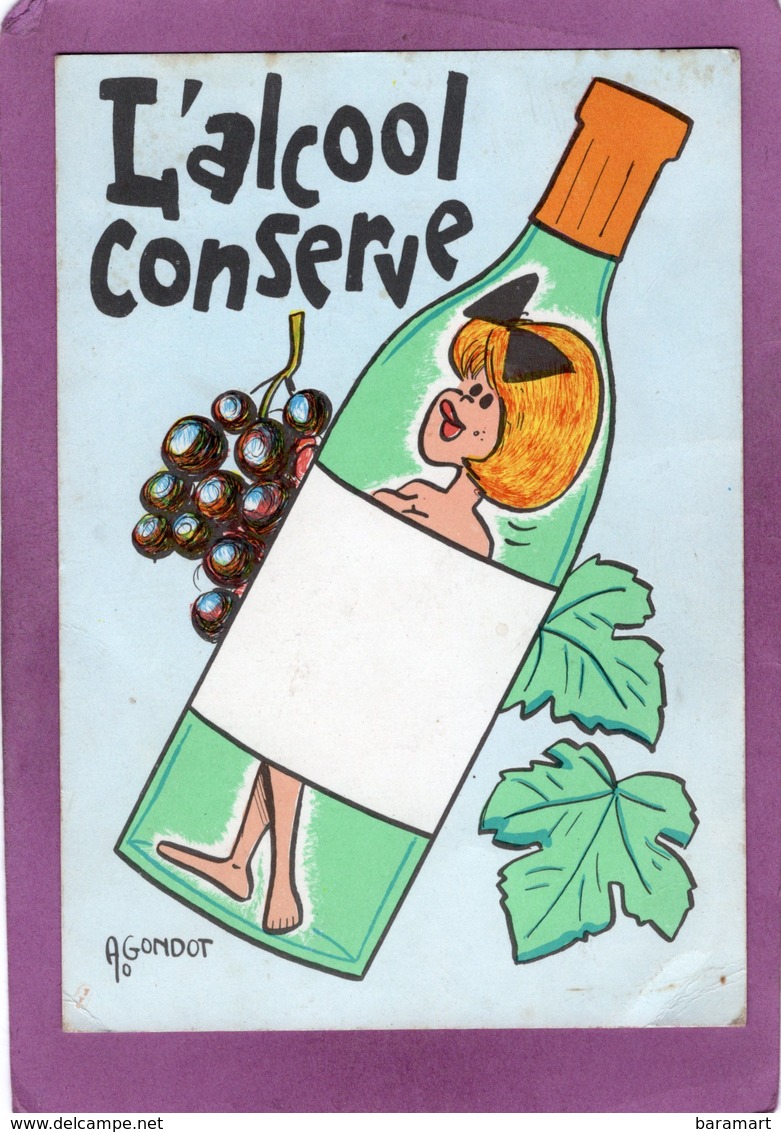 HUMOUR L'alcool Conserve  Illustrateur A GONDOT - Gondot