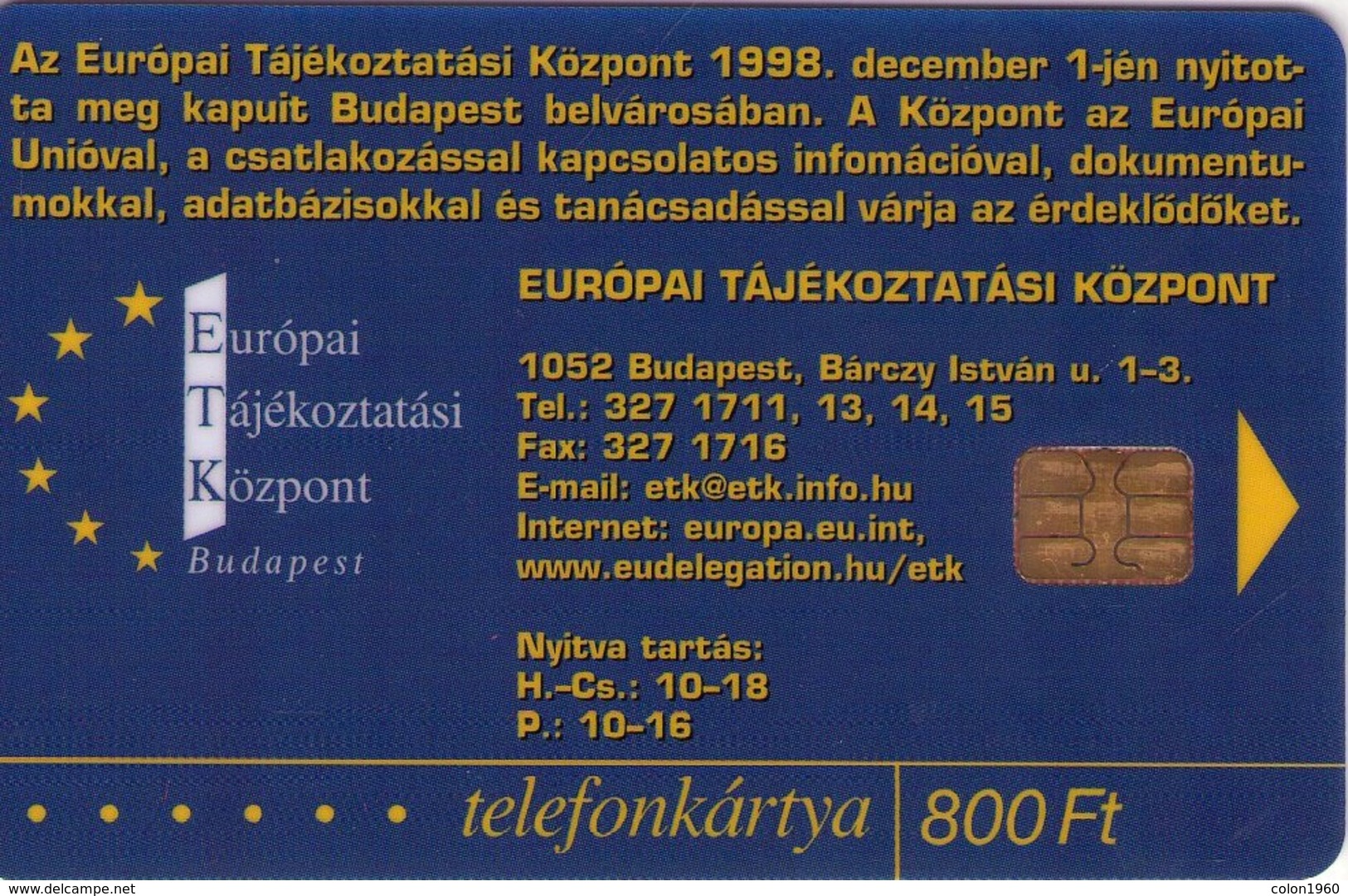 TARJETA TELEFONICA DE HUNGRIA. Europe United - Puzzle 2/4. Eu Headquarters. HU-P-2003-43. (043) - Hungría