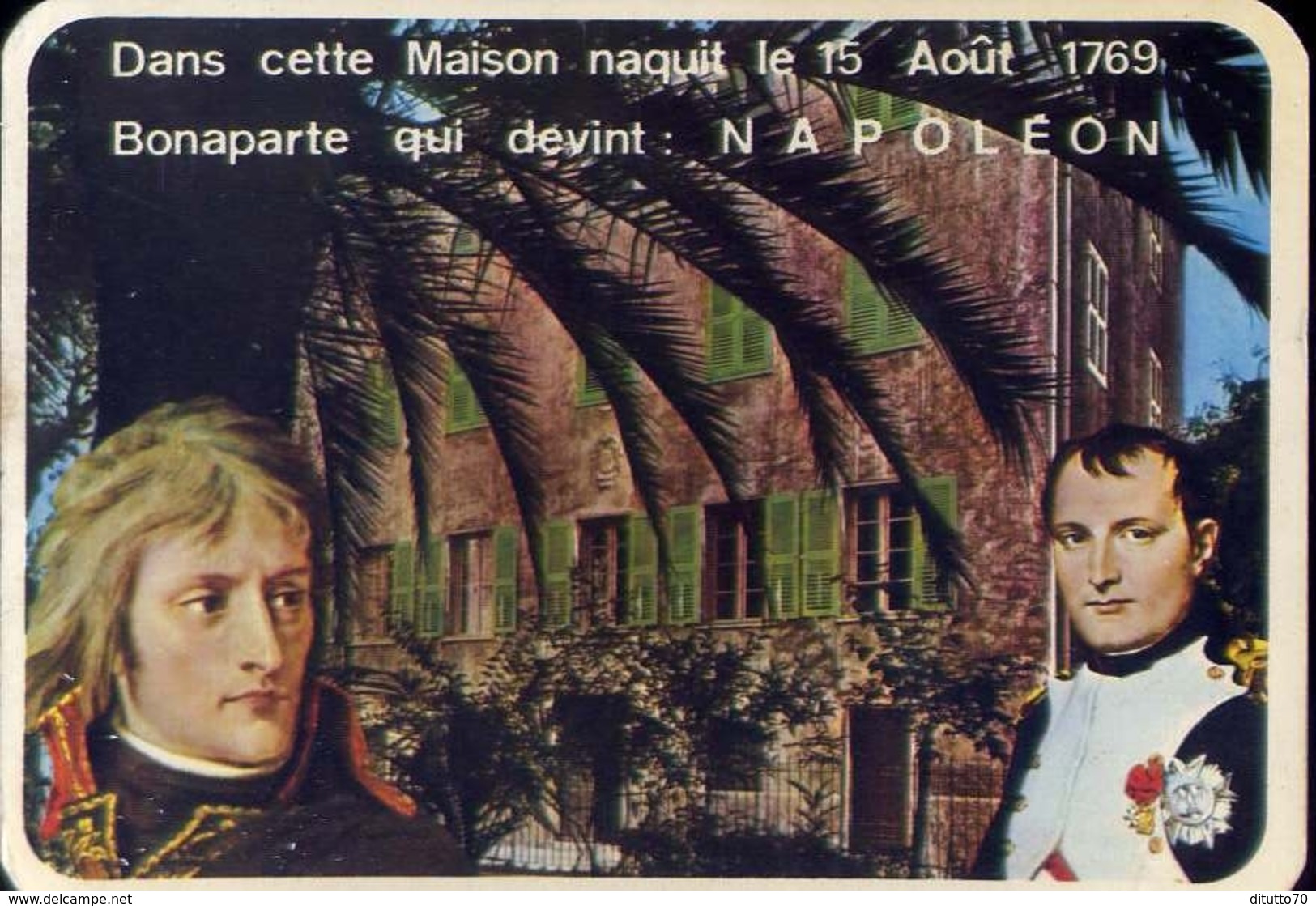 Dans Cette Maison Naquit Le 18 Aouut 1769 - Bonaparte Qui Devint - Napoleon - Formato Grande Non Viaggiata – E 8 - Altri & Non Classificati