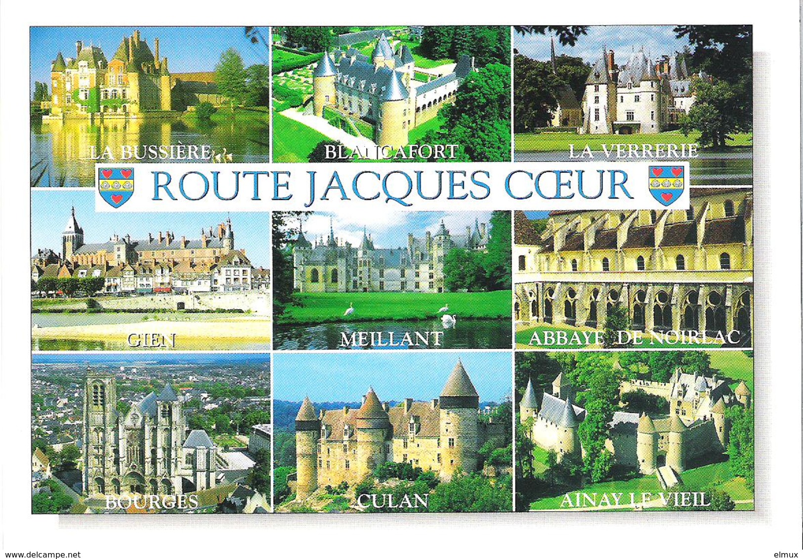 LA BUSSIERES - BLANCAFORT - LA VERRERIE - MEILLANT - CULAN - AINAY LE VIEIL. CP Châteaux De La Route Jacques Coeur - Autres & Non Classés