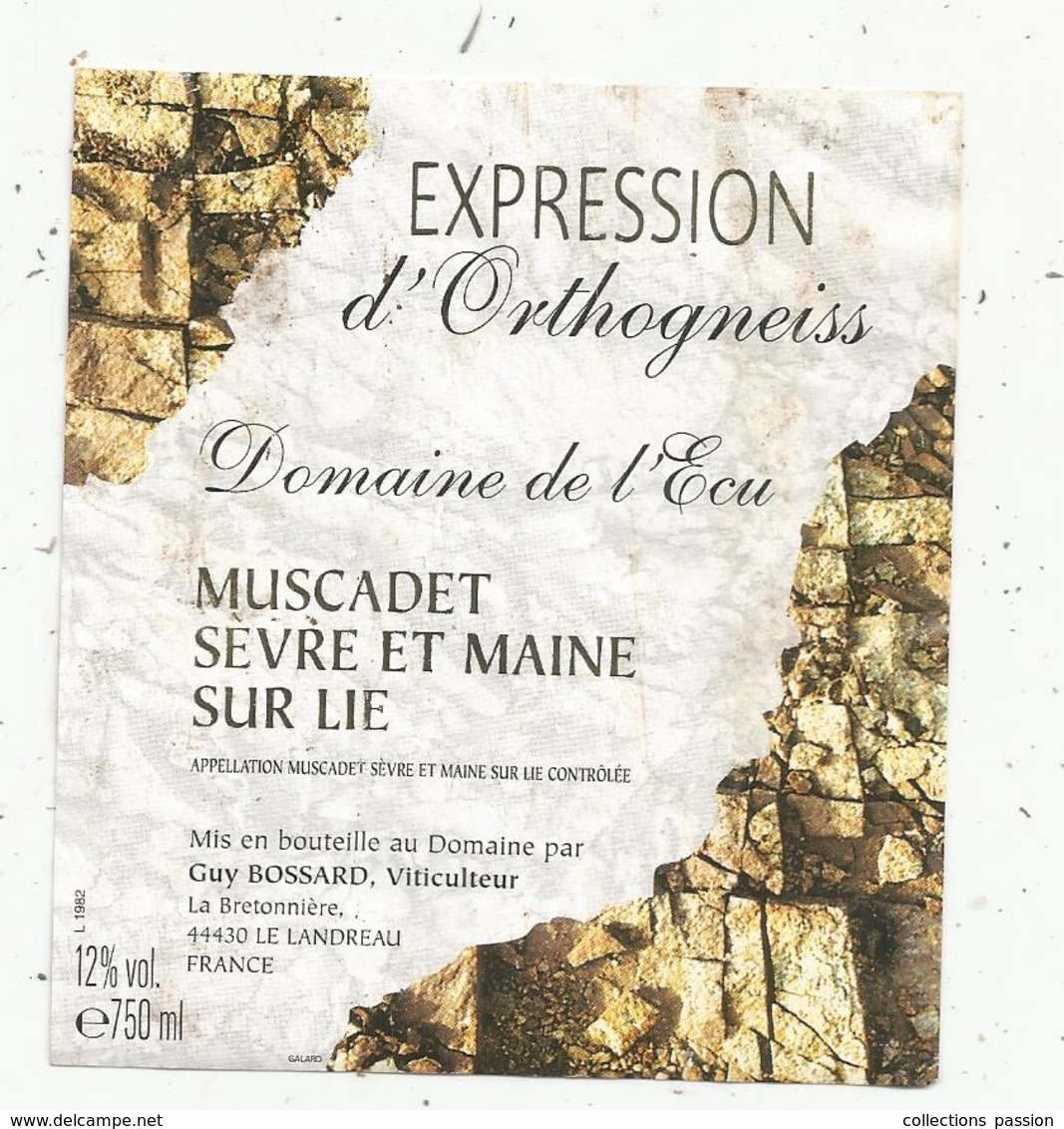 étiquette De Vin , Pays De Loire, Domaine De L'ECU , MUSCADET SUR LIE , G. Bossard, 44, LE LANDREAU - Autres & Non Classés