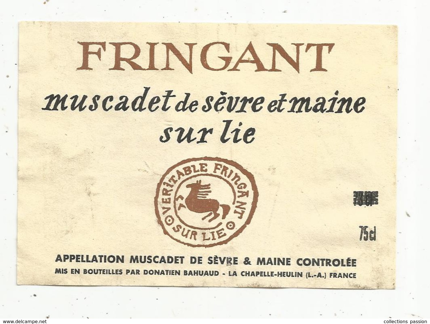 étiquette De Vin , Pays De Loire , MUSCADET Sur Lie ,FRINGANT ,Bahuaud , LA CHAPELLE HEULIN ,44 - Autres & Non Classés