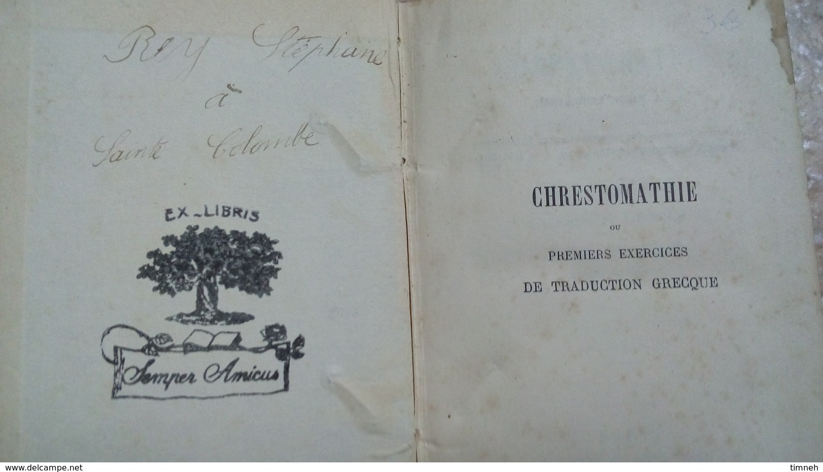 CHRESTOMATHIE Ou PREMIERS EXERCICES DE TRADUCTION GRECQUE 75 Pages LEXIQUE 80 Pages QUICHERAT HACHETTE 12e édition 1889 - 18 Ans Et Plus