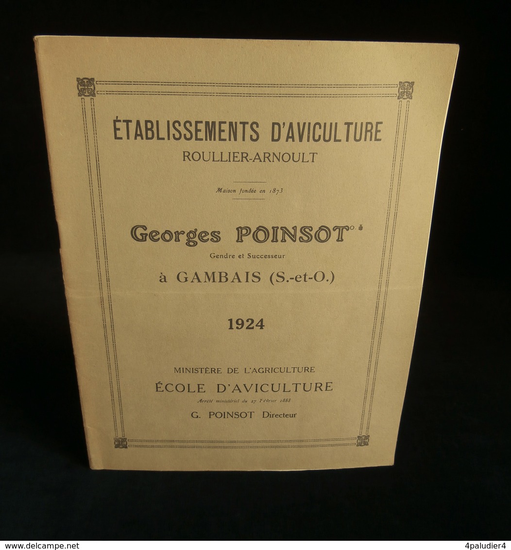 ( Elevage Poules ) Ets D'AVICULTURE ROULLIER-ARNOULT Georges POINSOT à GAMBAIS ( Yvelines ) 1924 CATALOGUE - Agriculture