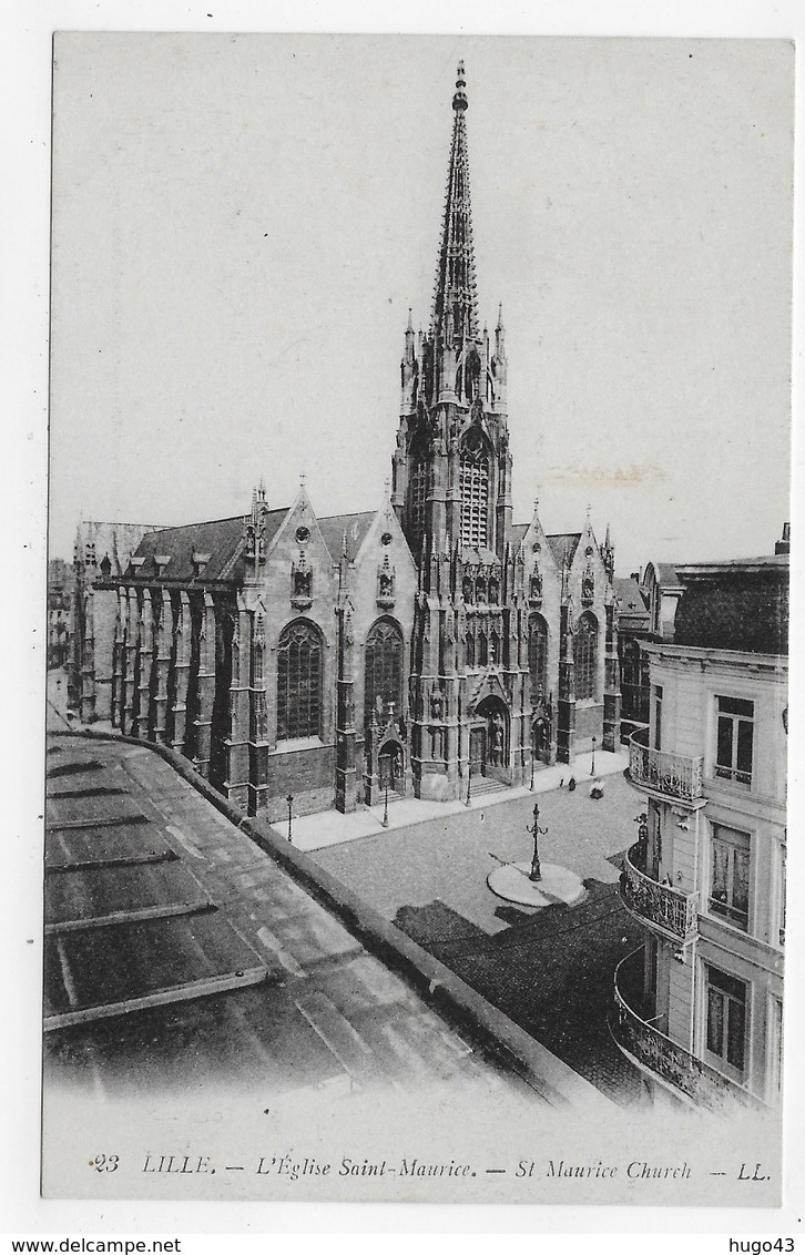 LILLE - N° 23 - L' EGLISE SAINT MAURICE - CPA NON VOYAGEE - Lille