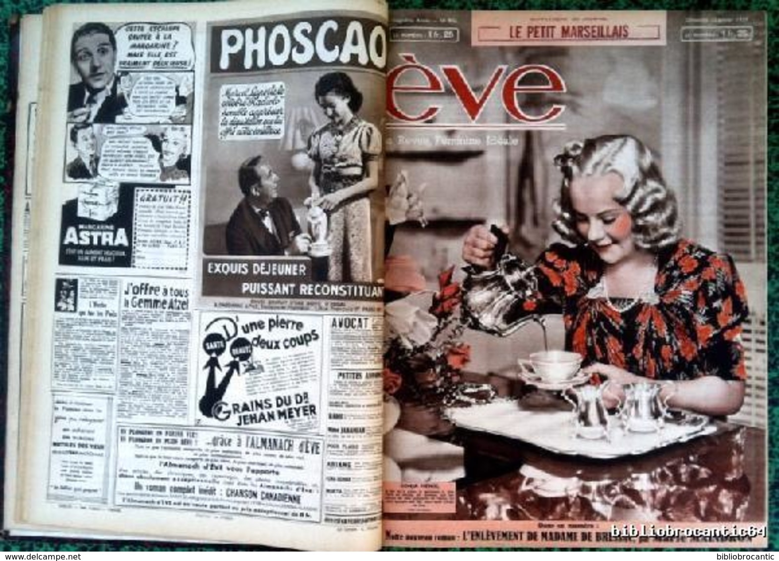 Reliure: REVUE FEMINIME IDEALE " EVE " 1/1/1939 Au 10/9/1939 (N° 953 Au N°989) - Le Petit Marseillais