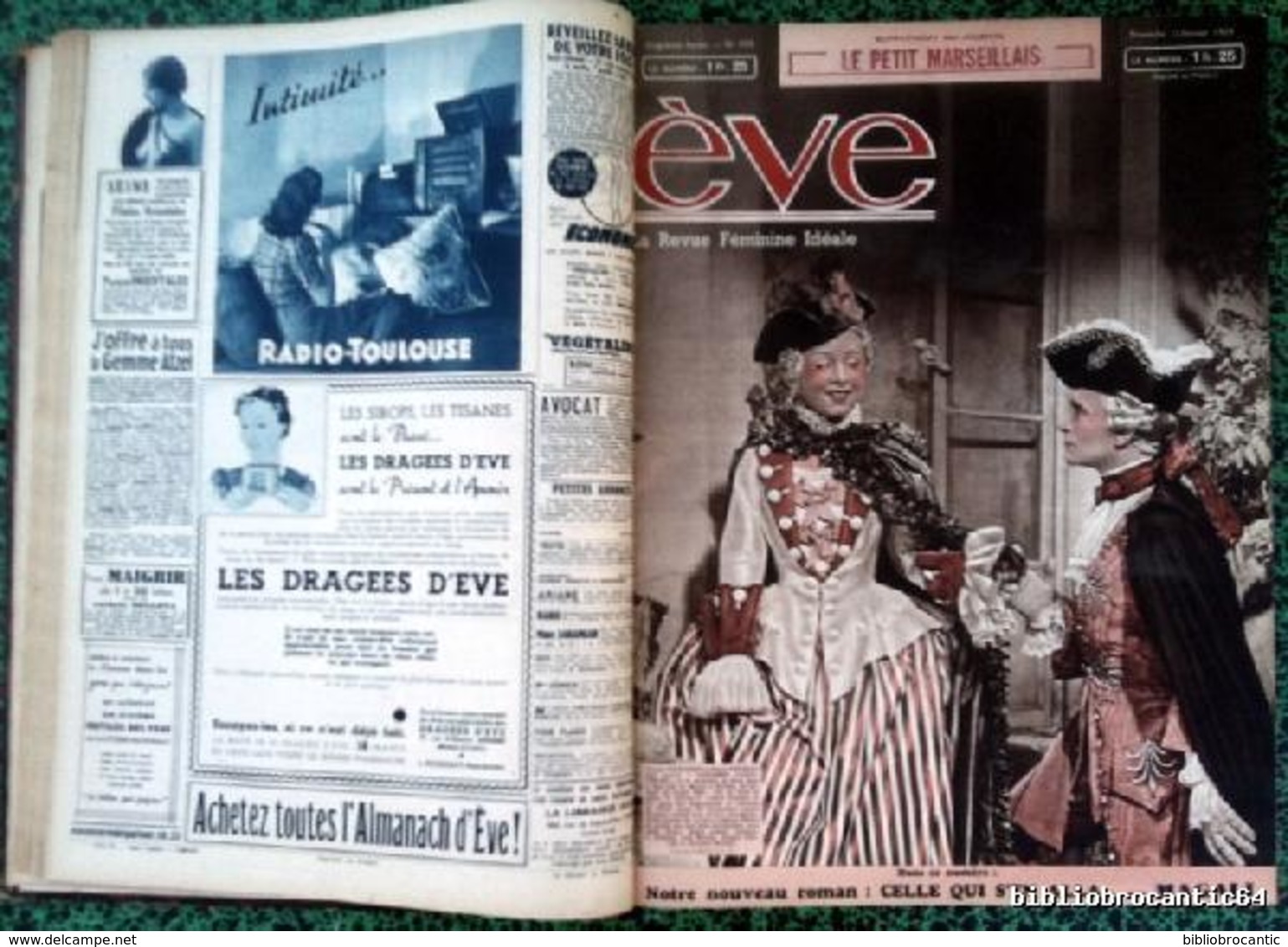 Reliure: REVUE FEMINIME IDEALE " EVE " 1/1/1939 Au 10/9/1939 (N° 953 Au N°989) - Le Petit Marseillais