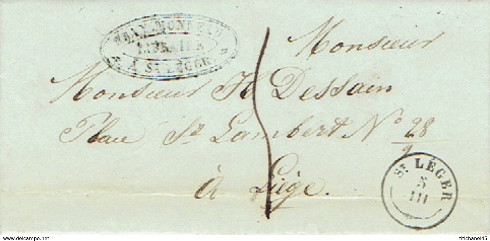 LAC Du 05/031844 Avec T18 De SAINT-LEGER Vers LIEGE H. DESSAIN Imprimeur - Cachet De BRAY MONNEAU Libraire à ST-LEGER - 1830-1849 (Belgique Indépendante)