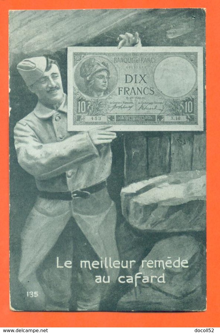 CPA Billet De Banque " Le Meilleure Remède Au Cafard " Militaire Tenant Un Billetr De 10 Françs Bleu Minerve - Coins (pictures)