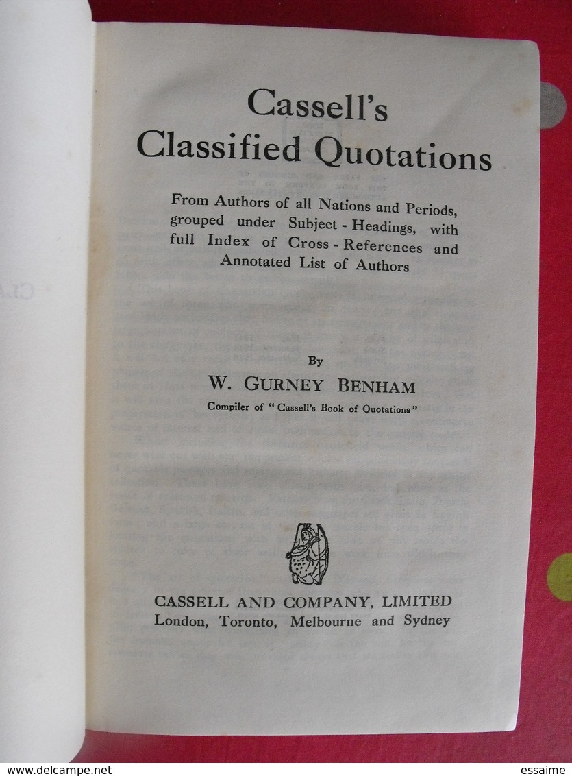 Cassell's Classified Quotations. Gurney Benham. Cassell Company 1946 - Linguistique