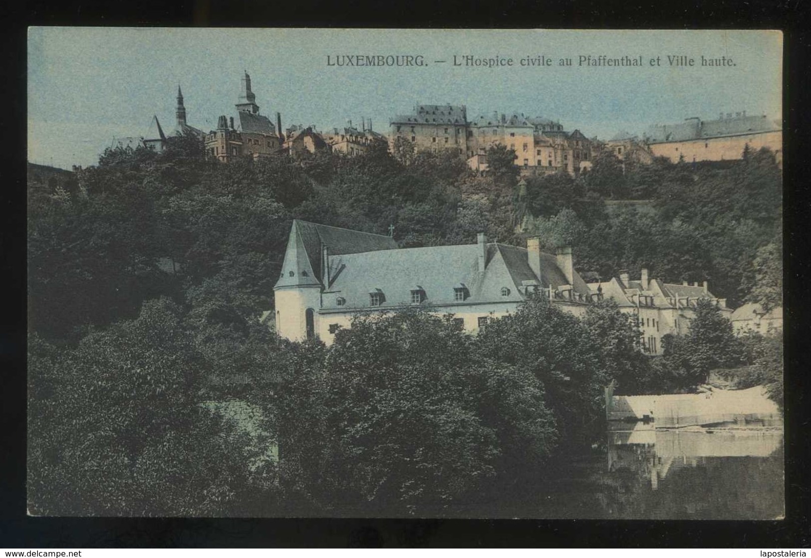 Luxemburgo. *L'Hospice Civile Au Pfaffenthal Et Ville Haute* Ed. P. C. Schoren. Nueva. - Luxemburgo - Ciudad