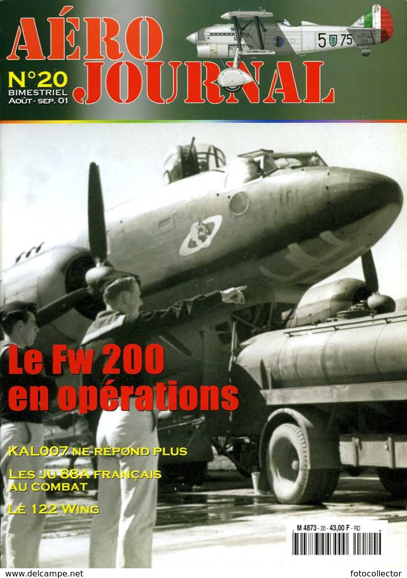 Aéro Journal N° 20 : Junker JU 88 Français, Focke Wulf FW 200, RAF 122 Wing, Vol KAL 007  (aviation Militaire) - Français