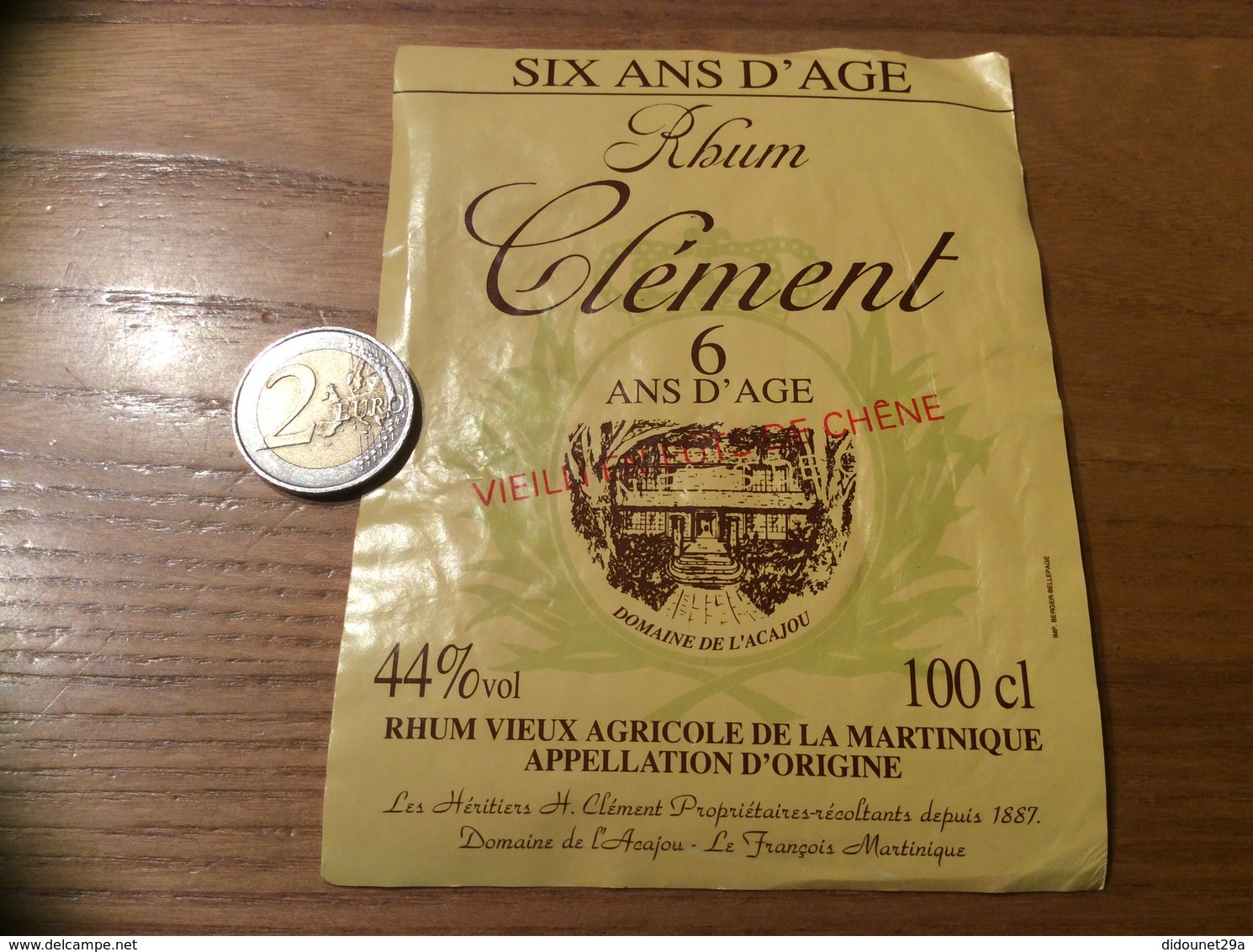 Etiquette « RHUM - Clément - 6 ANS D’AGE - Le François Martinique » - Rhum