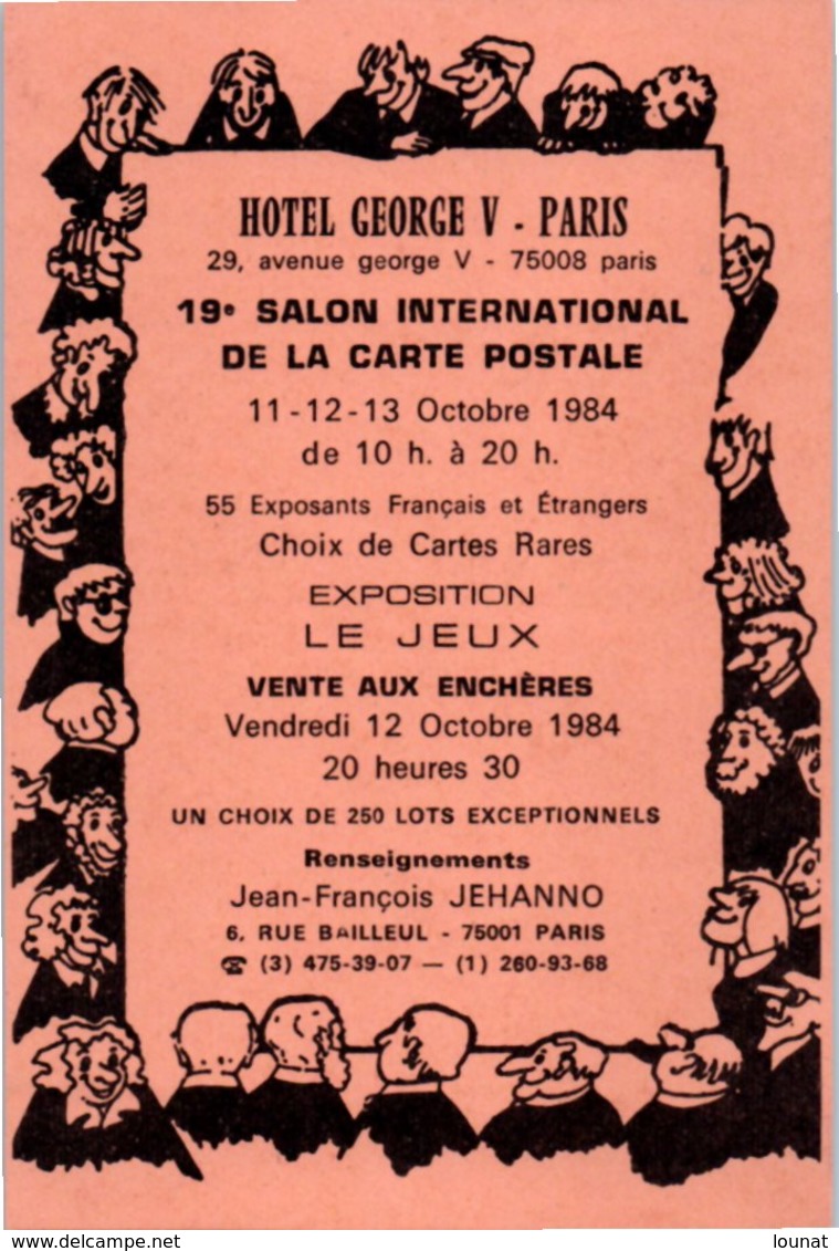 Bourse Et Salon - Hotel George V - 19è Salon Internationale De La Carte Postale Année 1984 - Jehanno JF - Bolsas Y Salón Para Coleccionistas