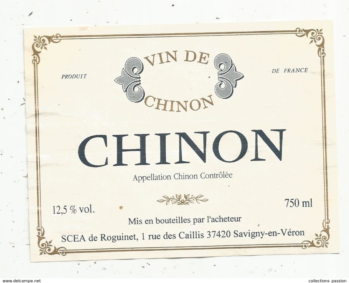 étiquette De Vin , Pays De Loire , CHINON , 37 ,SAVIGNY EN VERON - Autres & Non Classés