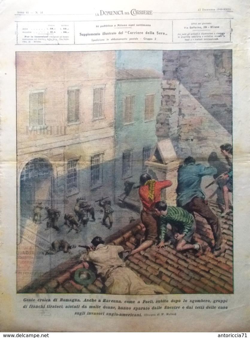 La Domenica Del Corriere 17 Dicembre 1944 WW2 Ravenna Franchi Tiratori Nilo Parà - Oorlog 1939-45