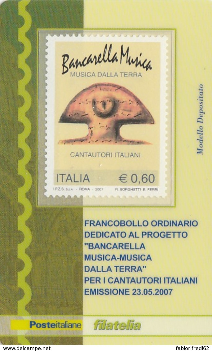 TESSERA FILATELICA  CANTAUTORI ITALIANI VALORE 0,6 ANNO 2007  (TF374 - Cartes Philatéliques