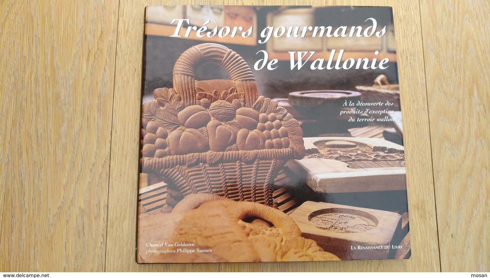 Trésors Gourmands De Wallonie. Trappistes, Bières, Orval, Chimay, Pèkèt, Maitrank, Dinant... - Belgique